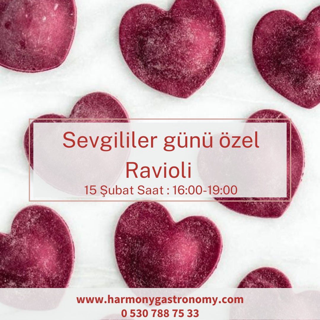 Sevgiler Gününe Özel Ravioli Atölyesi